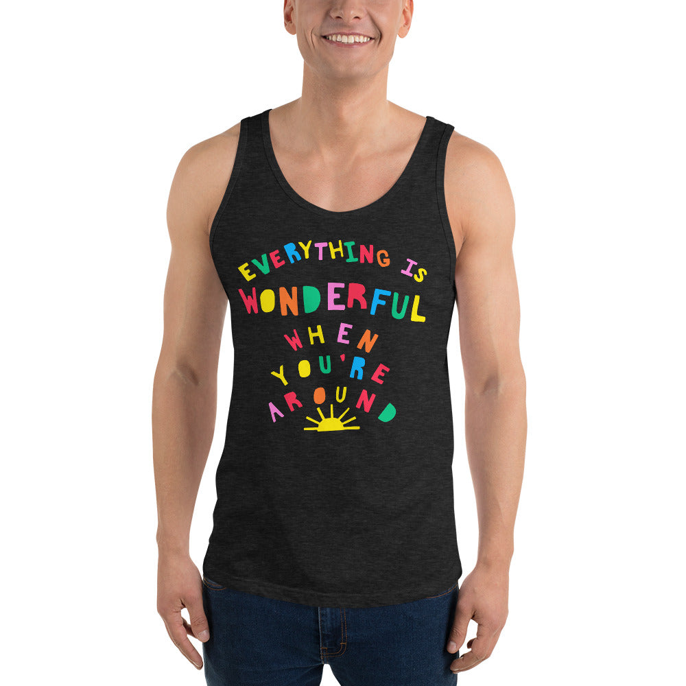 "Everything is Wonderful When You're Around" - Ray Axelson Unisex Tank Top